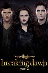 ดูหนังออนไลน์ The Twilight Saga: Breaking Dawn – Part 2 (2012) แวมไพร์ ทไวไลท์ 4: เบรคกิ้งดอว์น ภาค 2