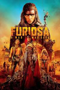ดูหนังออนไลน์ Furiosa: A Mad Max Saga (2024) ฟูริโอซ่า: มหากาพย์แมดแม็กซ์