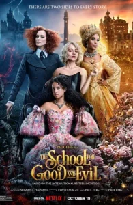 ดูหนังออนไลน์ The School for Good and Evil (2022) โรงเรียนแห่งความดีและความชั่ว